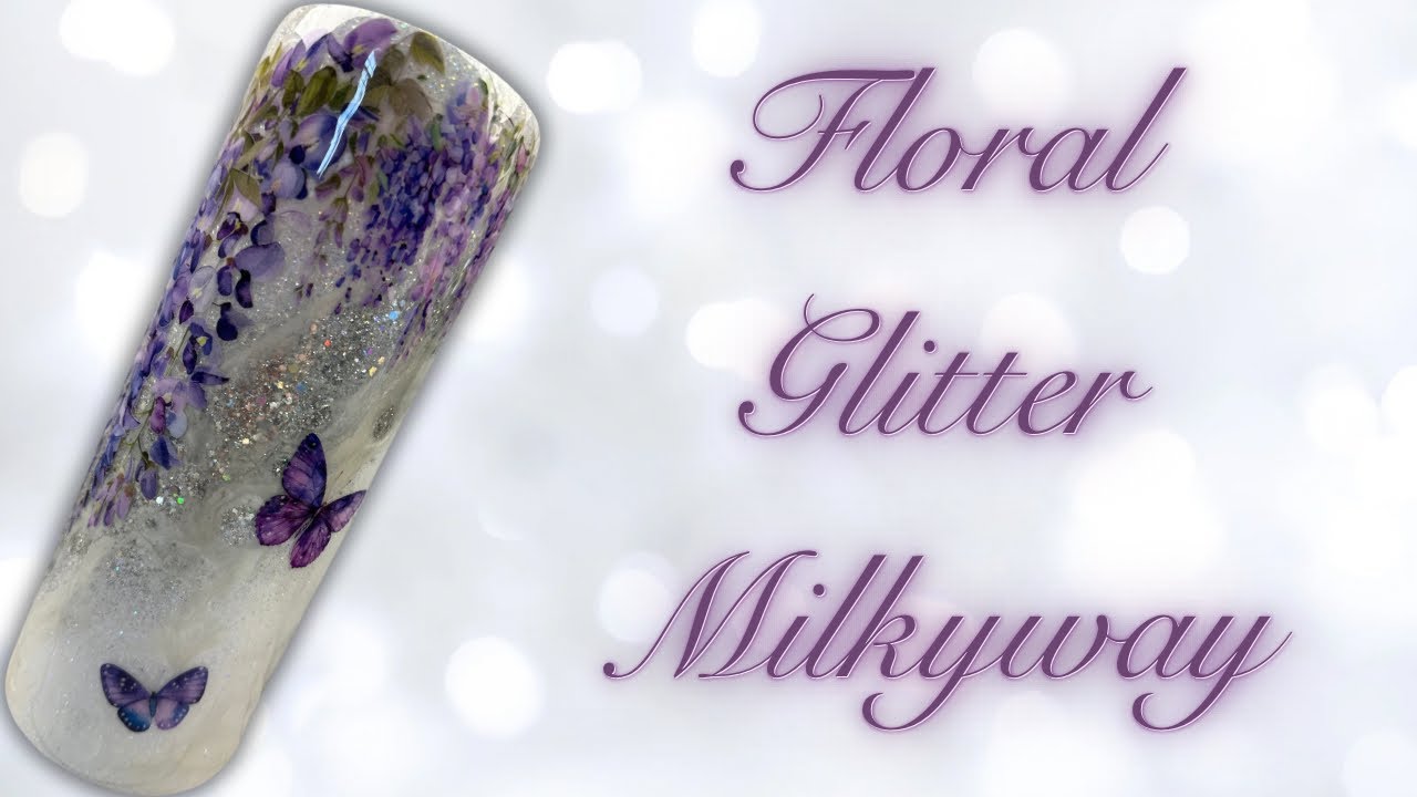 Floral Butterfly Milkway Tumbler Tutorial