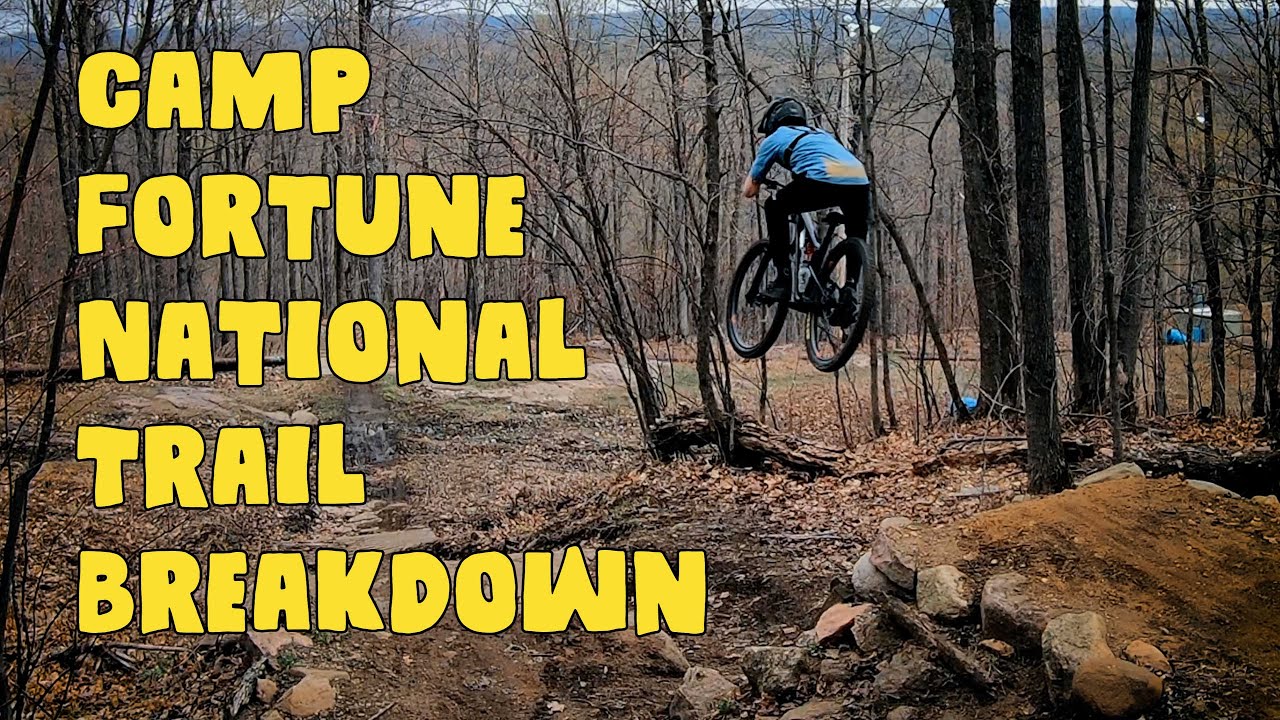 CAPITAL MTB Trail Breakdown : National   Camp Fortune