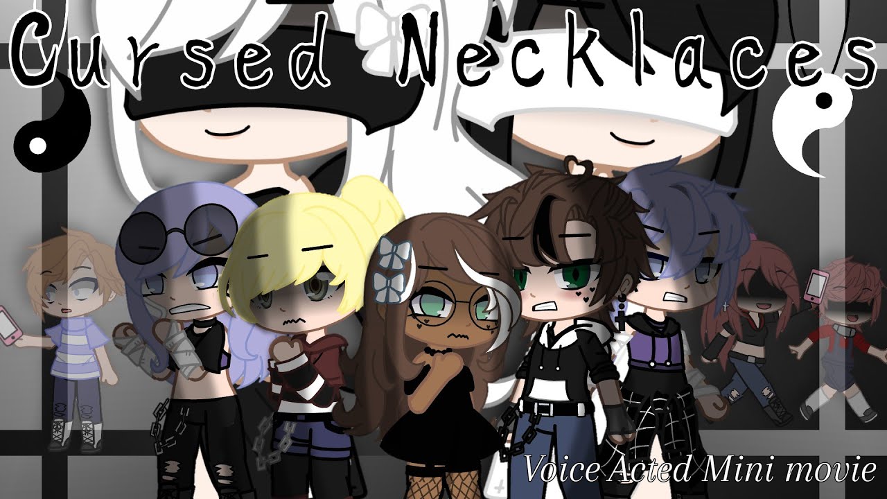 Cursed Necklaces || A voice Acted Mini movie || Gacha Club