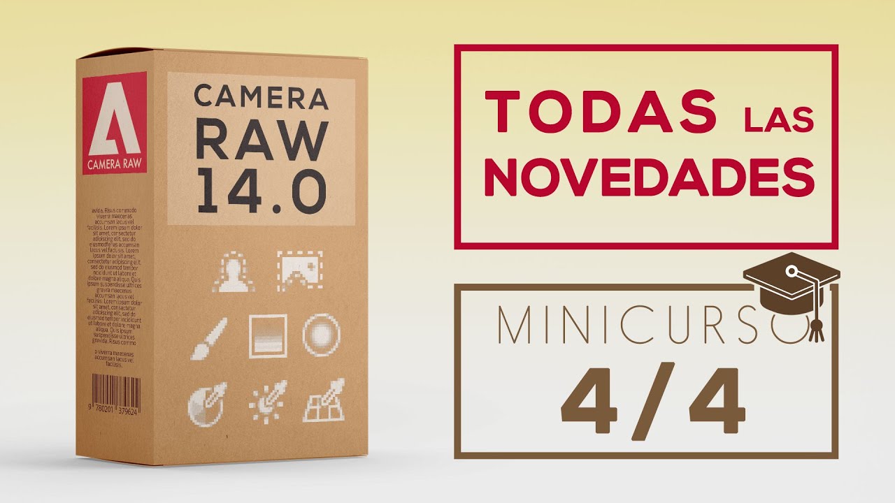 ✅ Novedades Camera Raw 14  - Parte 4/4 (🎓 Minicurso)