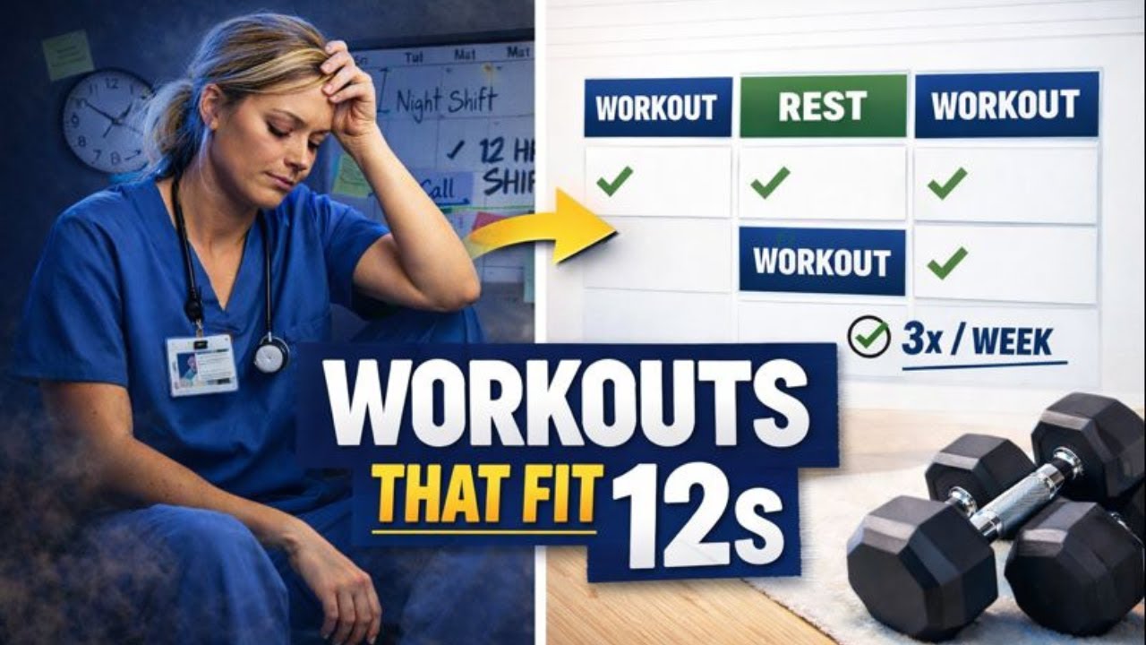 Workout Schedule For Nurses Working 12-Hour Shifts (Finally Stay Consistent)
