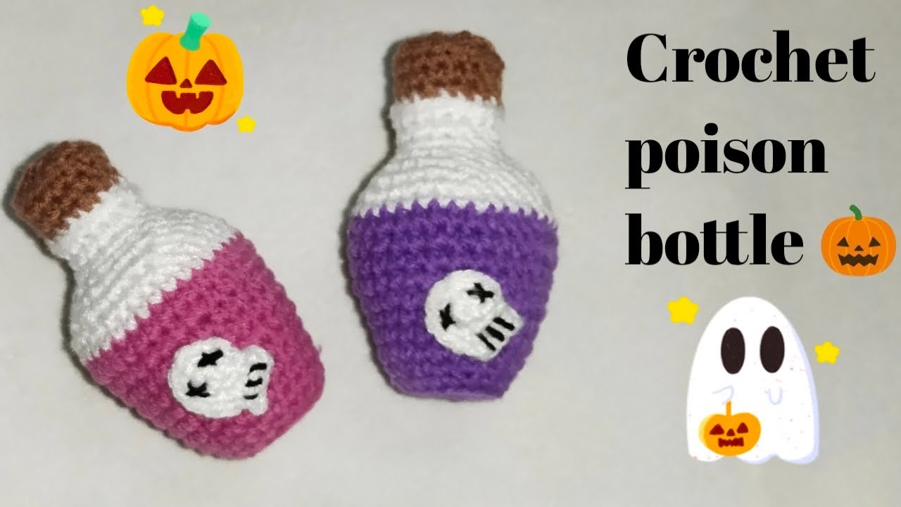 Make poison bottles for Halloween 🎃👻 , easy crochet tutorials. 