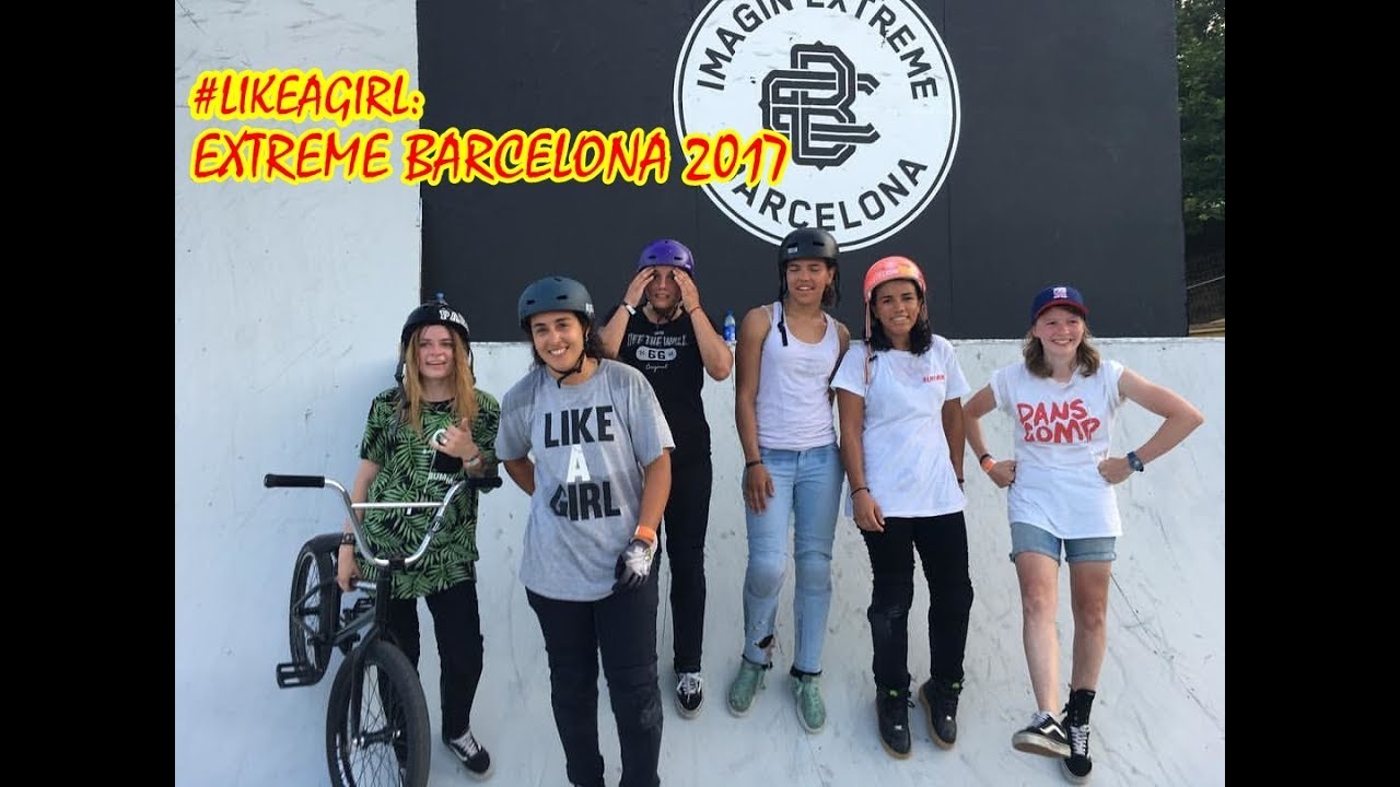 #LIKEAGIRL: extreme Barcelona- categoría de chicas