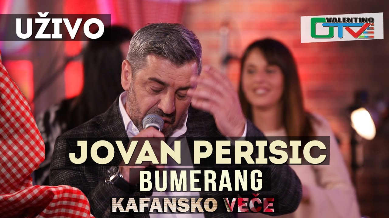 JOVAN PERISIC - BUMERANG | 2021 | UZIVO | OTV VALENTINO