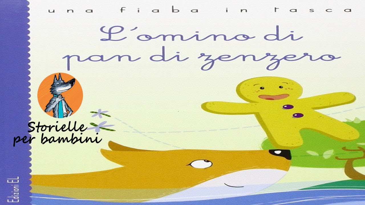 L'omino di pan di zenzero. Fiabe classiche italiane della buonanotte per bambini - Favola natalizia