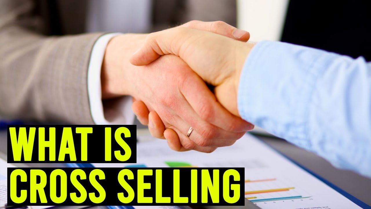 Everything About Cross Selling