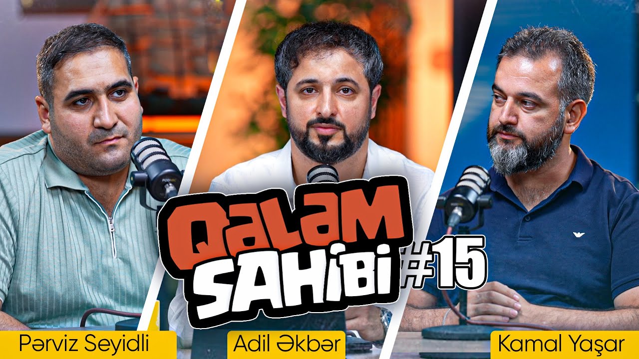 Qələm sahibi #15 | Podcast | 2025