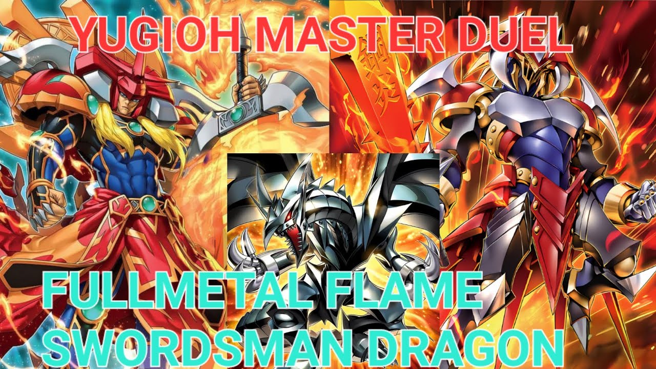 FULLMETAL FLAME SWORDSMAN/FULLMETAL RED EYES!! - YUGIOH MASTER DUEL!!