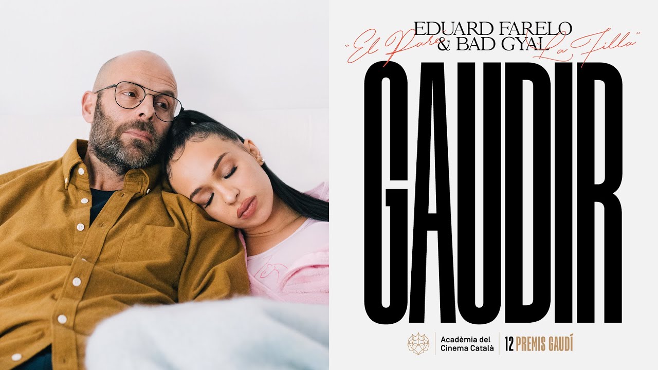 “Gaudir”, amb Bad Gyal & Eduard Farelo — Premis Gaudí 2020