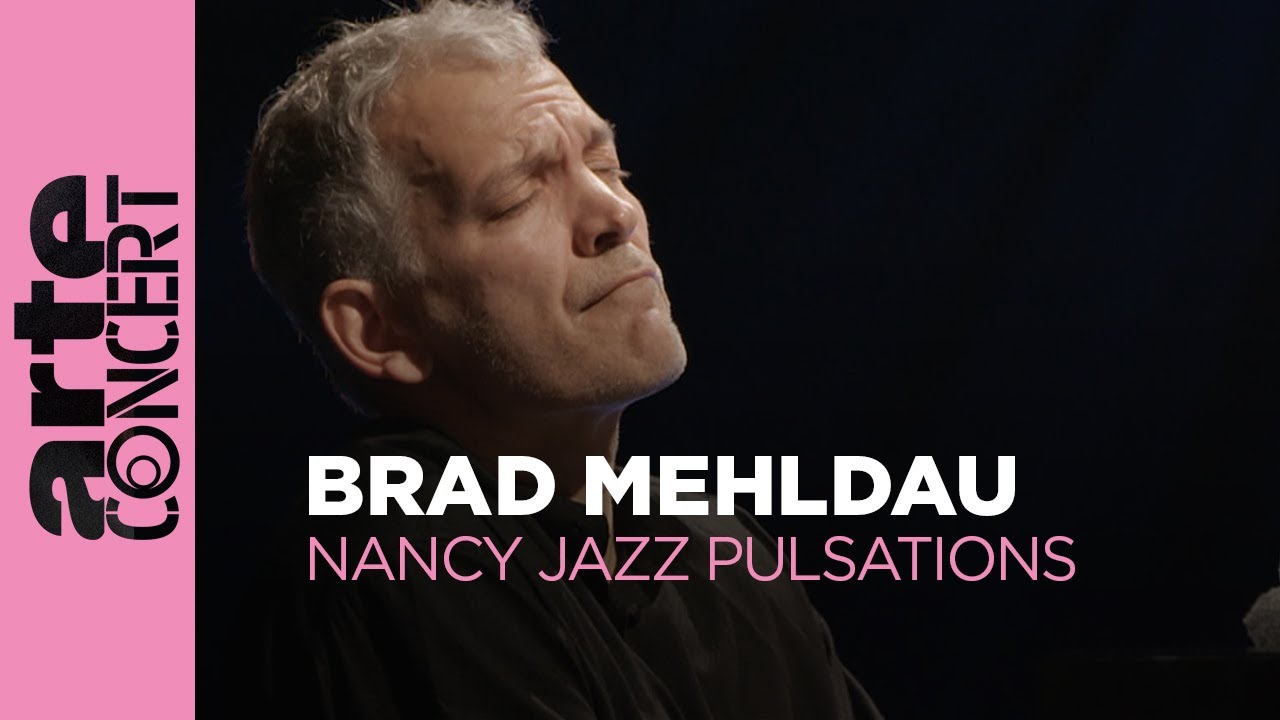 Brad Mehldau Trio - Nancy Jazz Pulsations - ARTE Concert