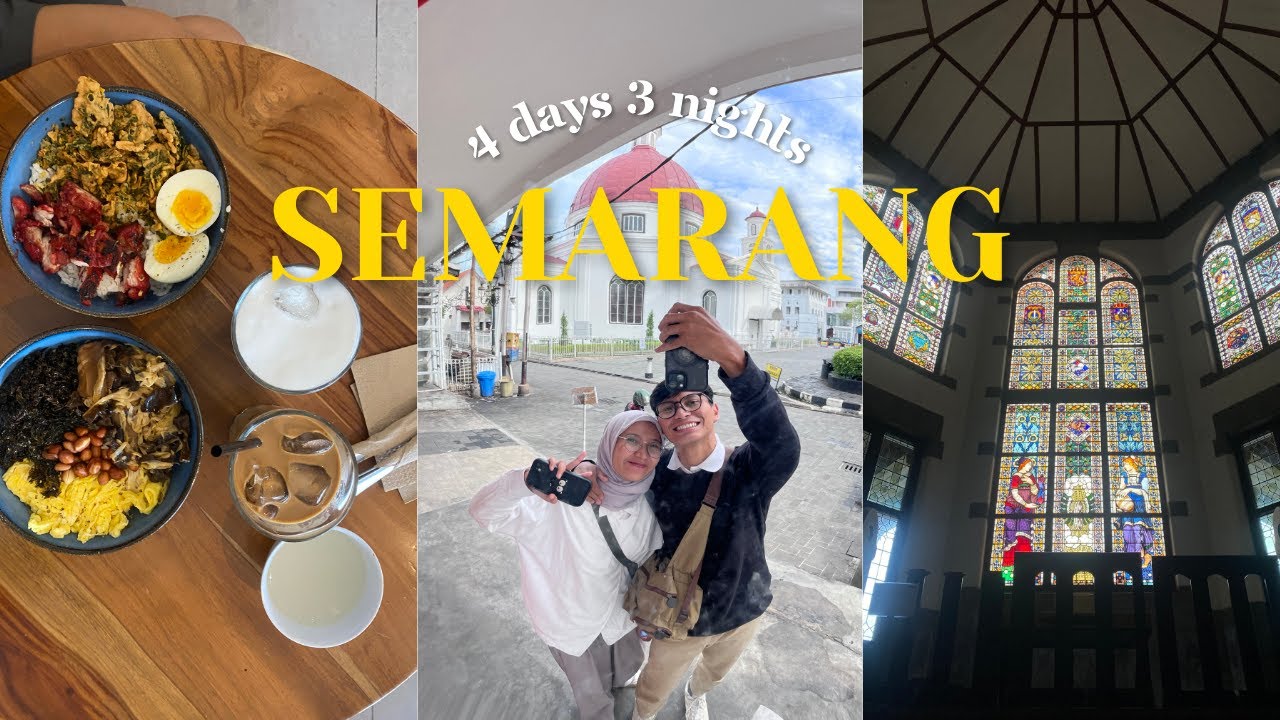 First time in Semarang - Kemana aja?