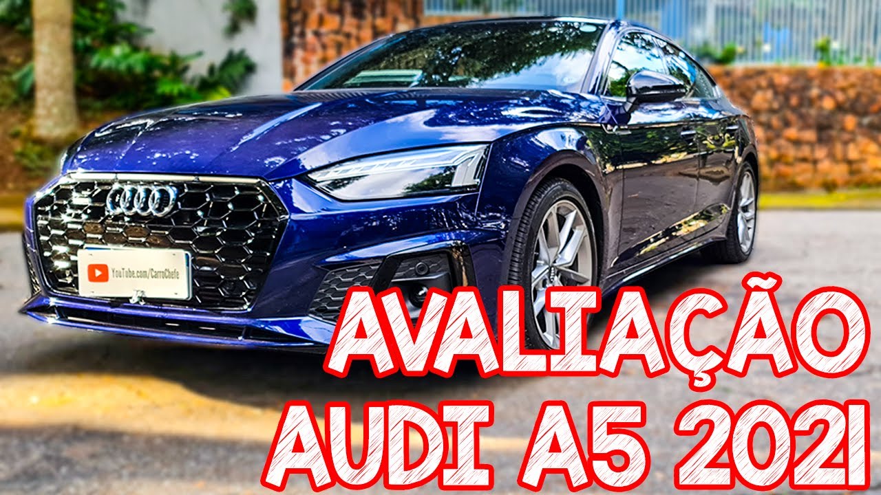Avaliação Audi A5 2021 Sportback - o MELHOR SEDAN da AUDI que não é um sedan! CARRO CHEFE