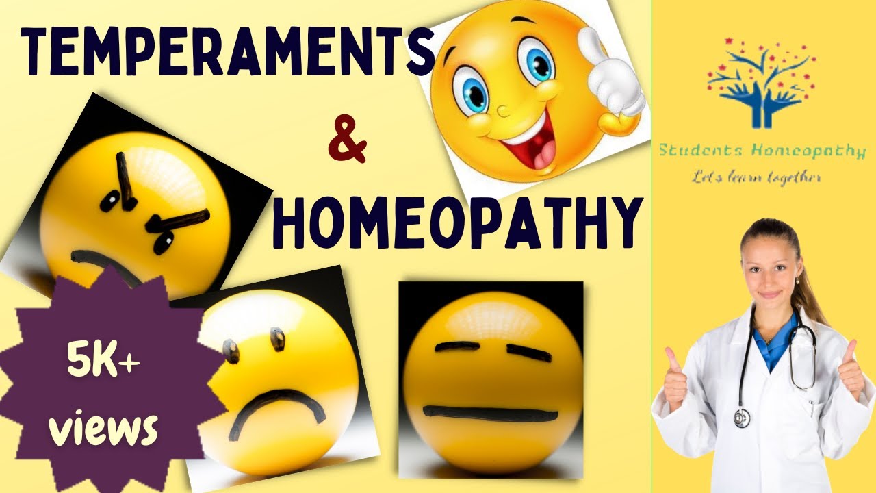 Temperaments and Homeopathy, four temperaments, temperament types, temperament in homeopathy