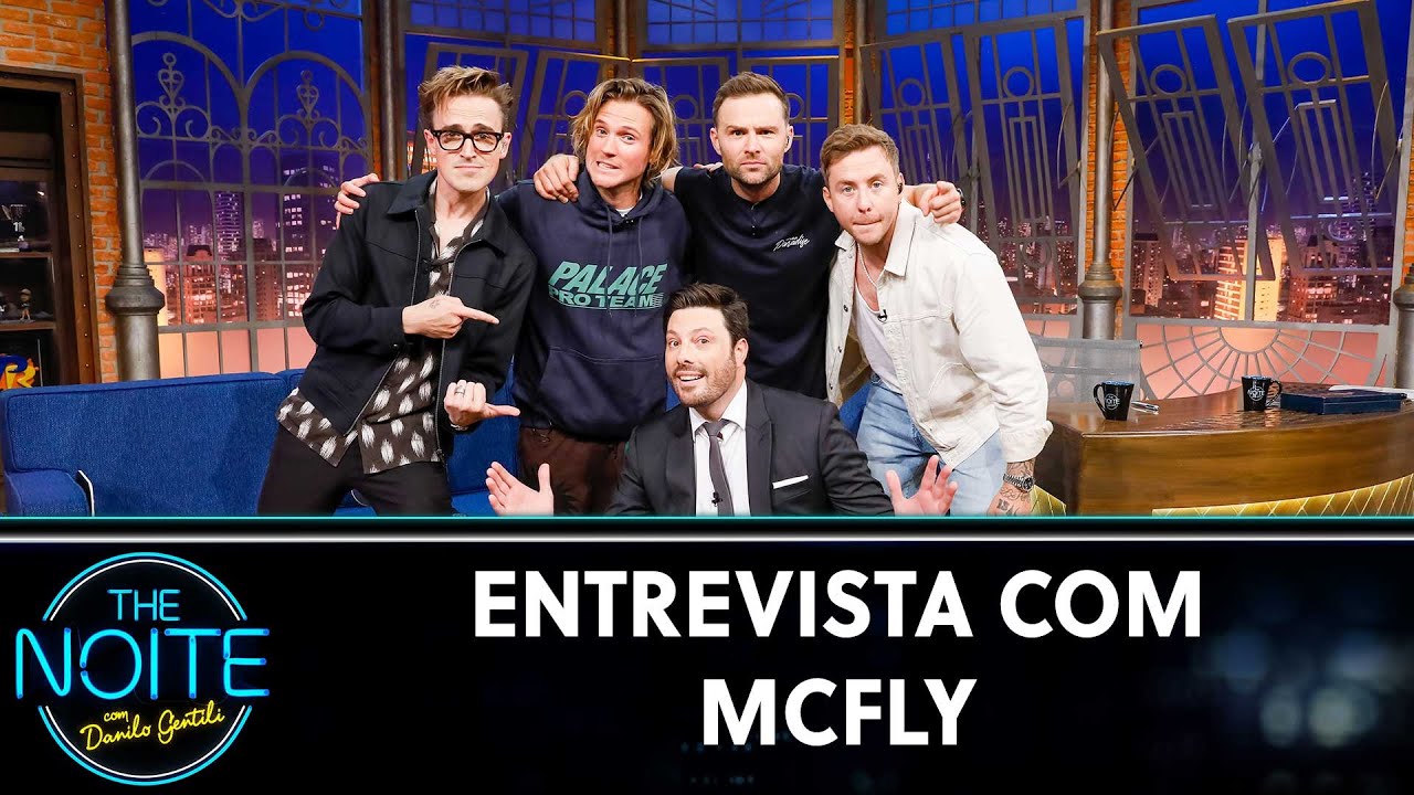 Entrevista com a banda McFly | The Noite (17/05/22)