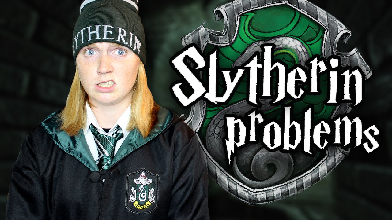 Slytherin Problems! - Defending Slytherin!