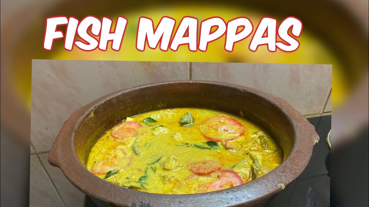 FISH MAPPAS/Meen Mappas/Fish Mappas Kerala style/Kerala style fish Mappas without frying