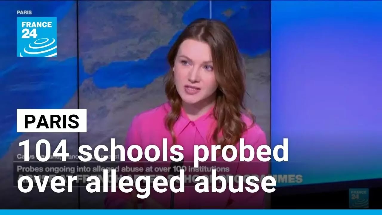 Paris probes alleged abuse at over 100 schools and daycare centres &bull; FRANCE 24 English