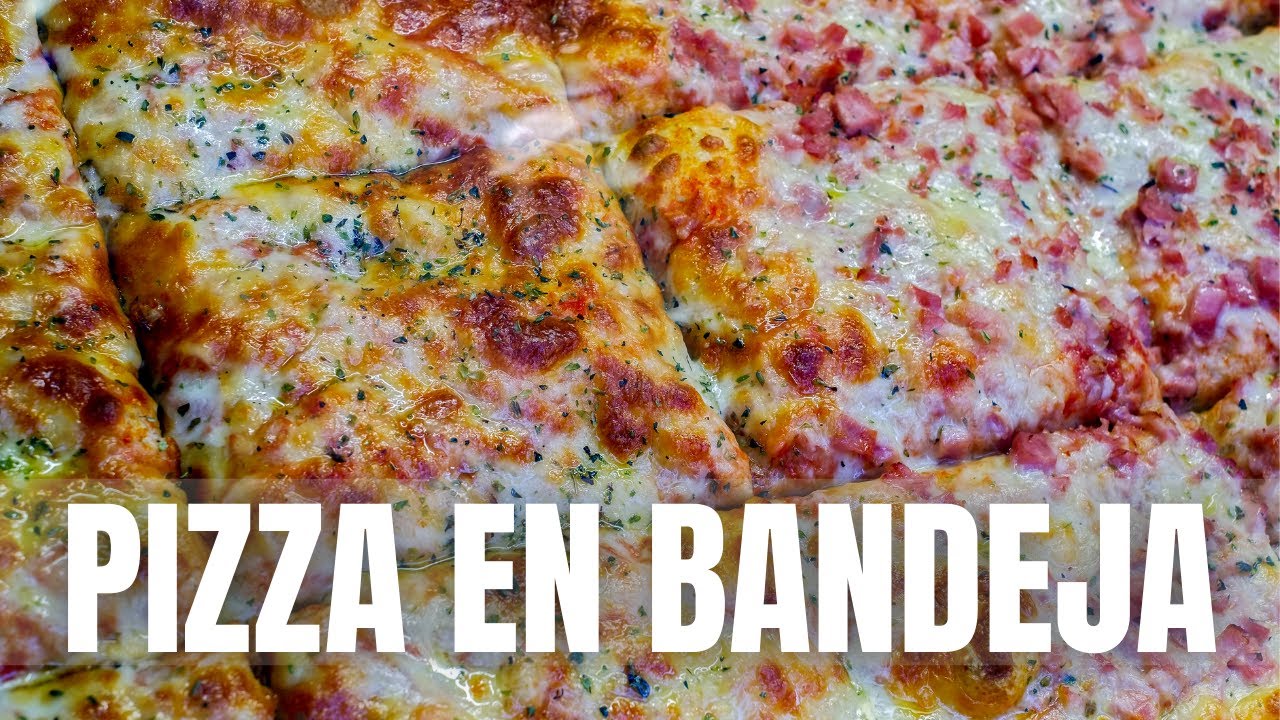 Cómo hacer PIZZA CASERA EN BANDEJA