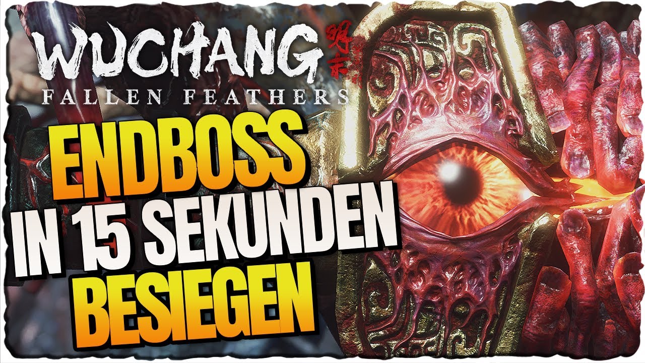 Wuchang: Fallen Feathers – Endboss Xuanyangzi in 15 Sek besiegt! | OP Build Guide