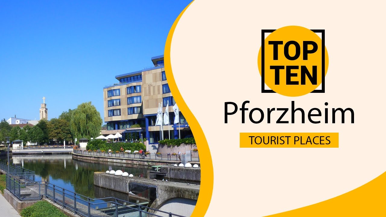 Top 10 Best Tourist Places to Visit in Pforzheim | Germany - English