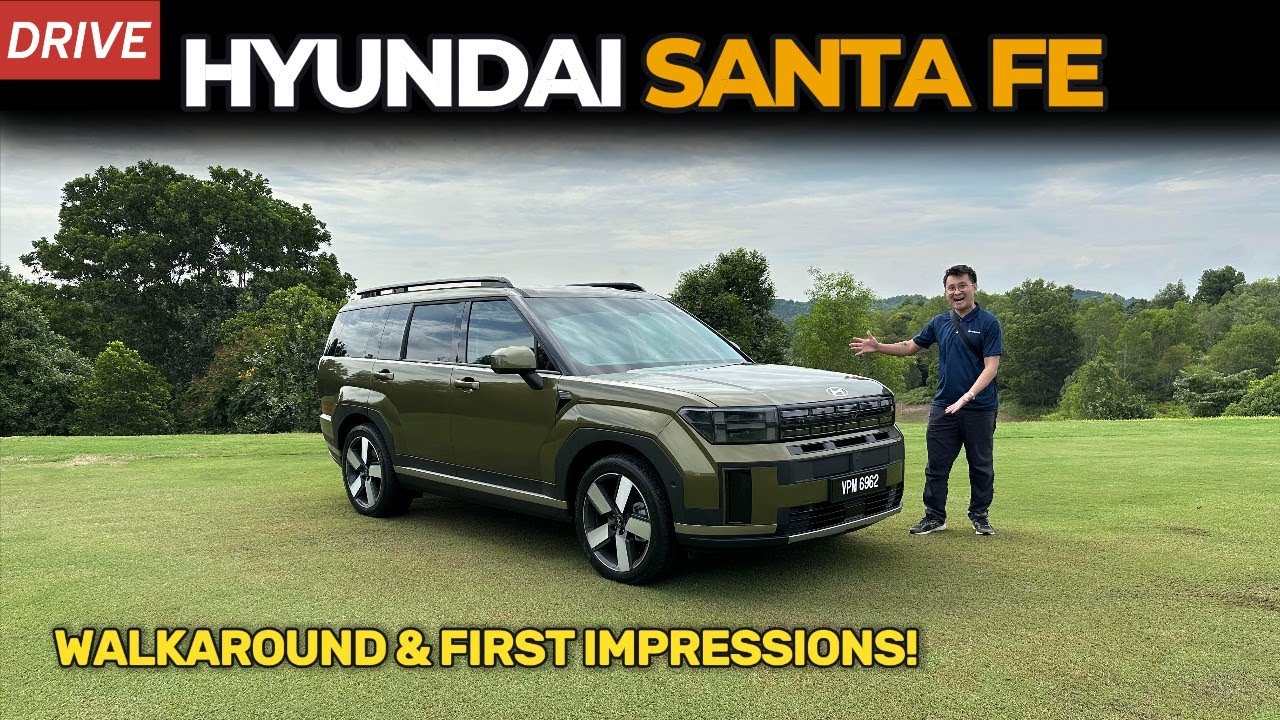 Hyundai Santa Fe 2025, первый взгляд! Цены от 225 000 ринггитов | YS Khong Driving