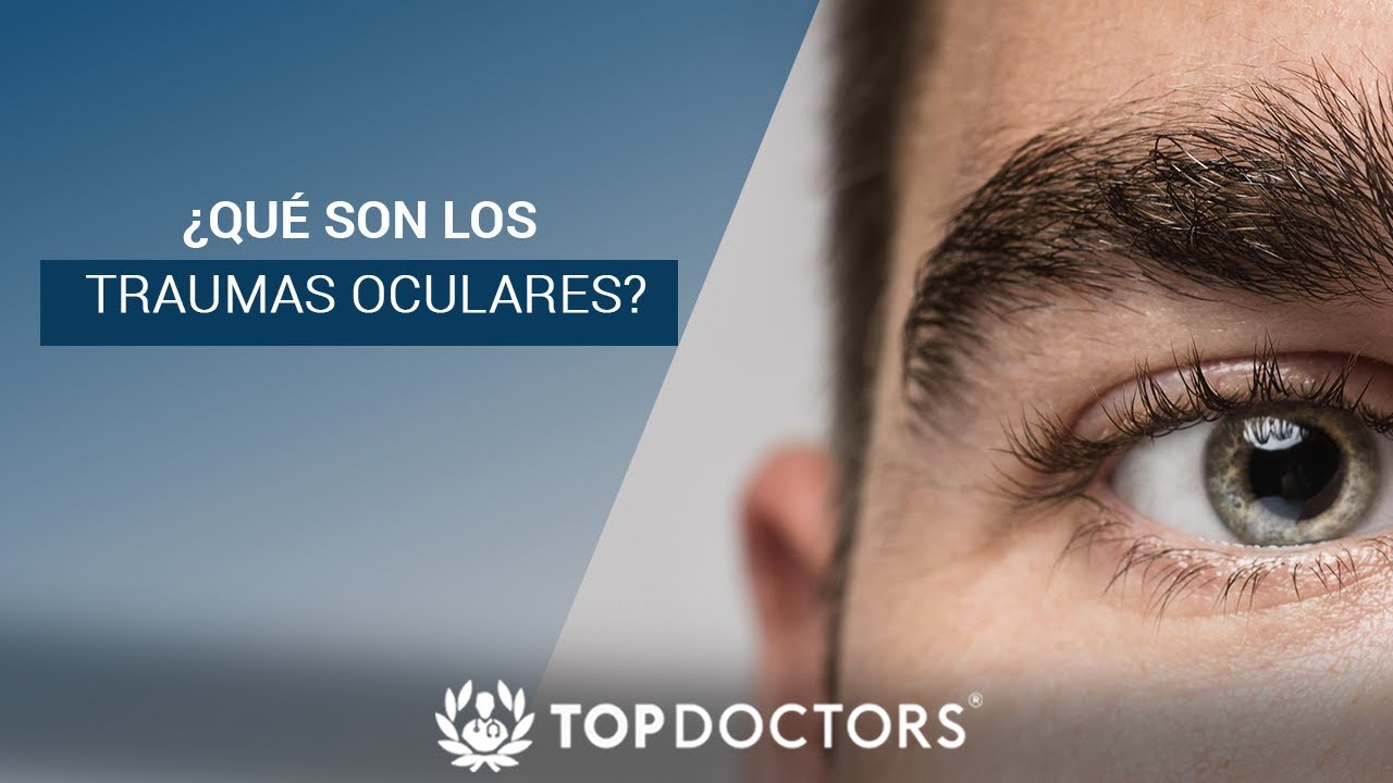 ¿Qué son los traumas oculares?