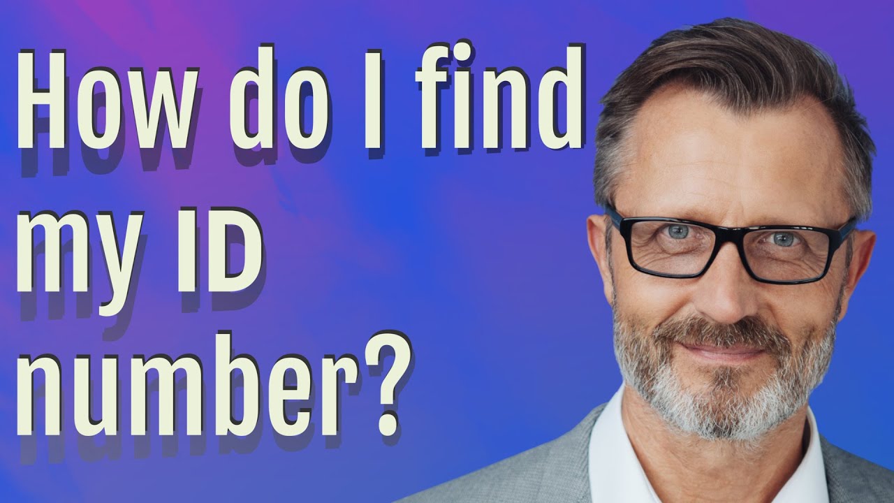 How do I find my ID number?