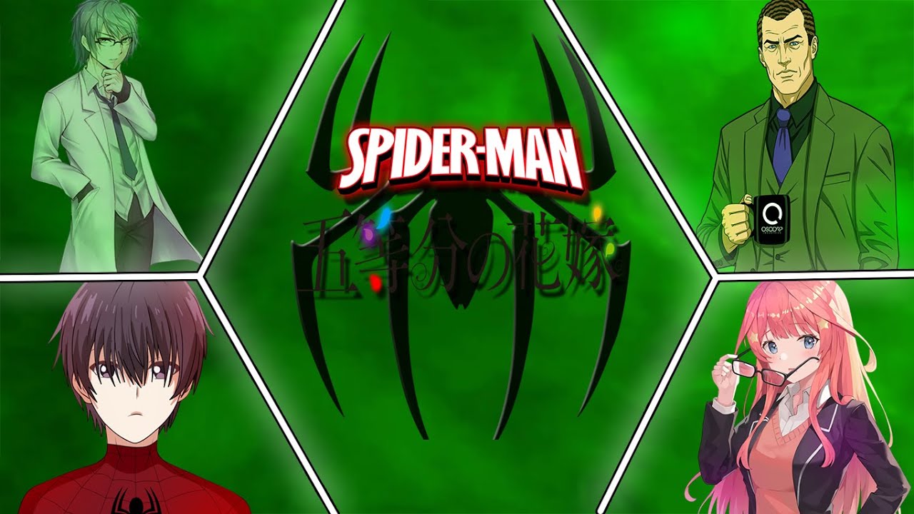 Spider-man x Go toubun no hanayome: (capitulo 8) 