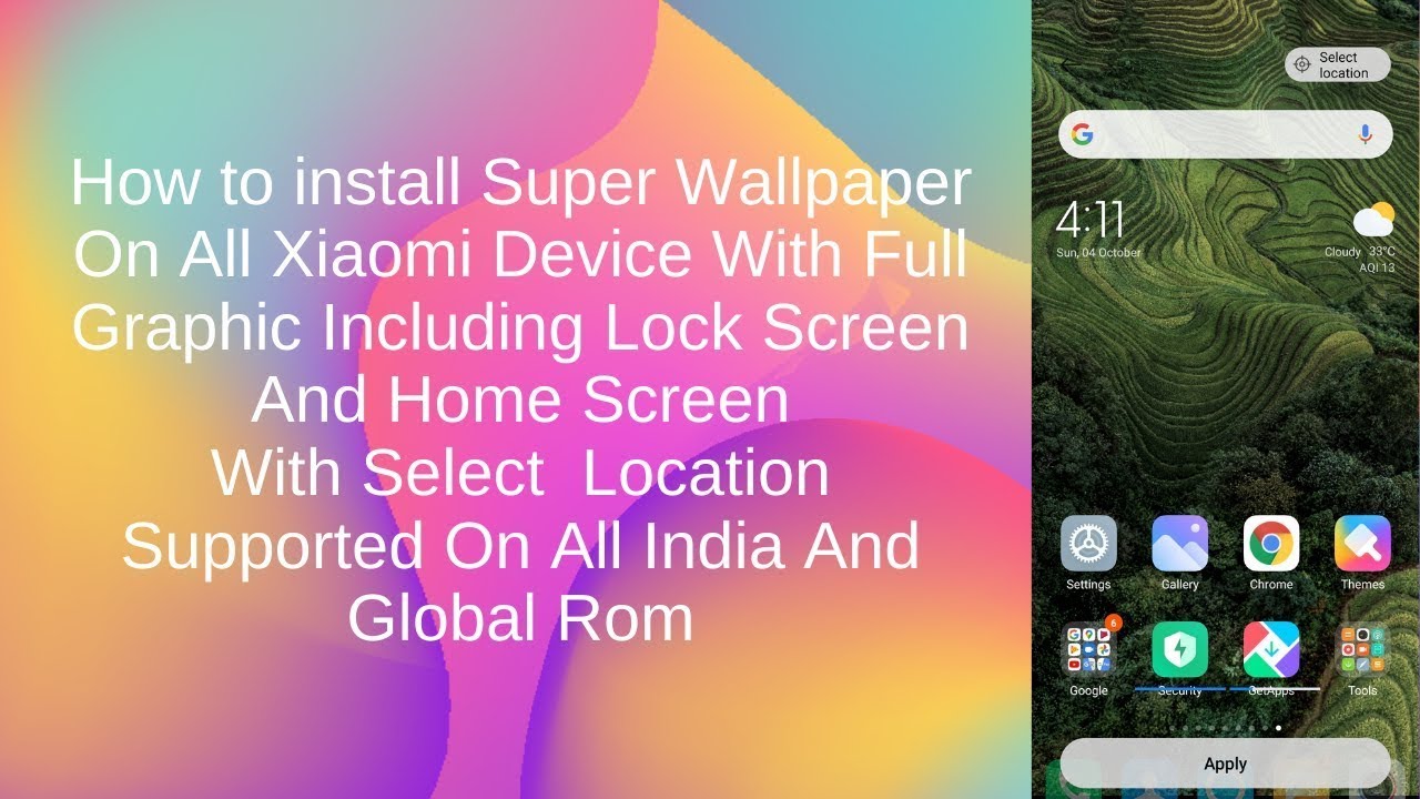 How to install Super Wallpaper On All Xiaomi Device Including Lock Screen And Home Screen