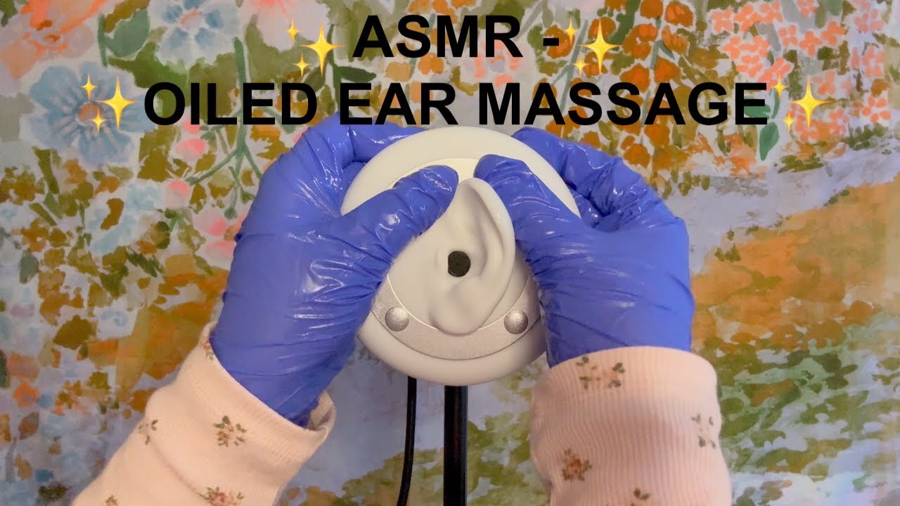 ASMR | Oiled Ear Massage - Gloves, Soft Spoken, Ear To Ear