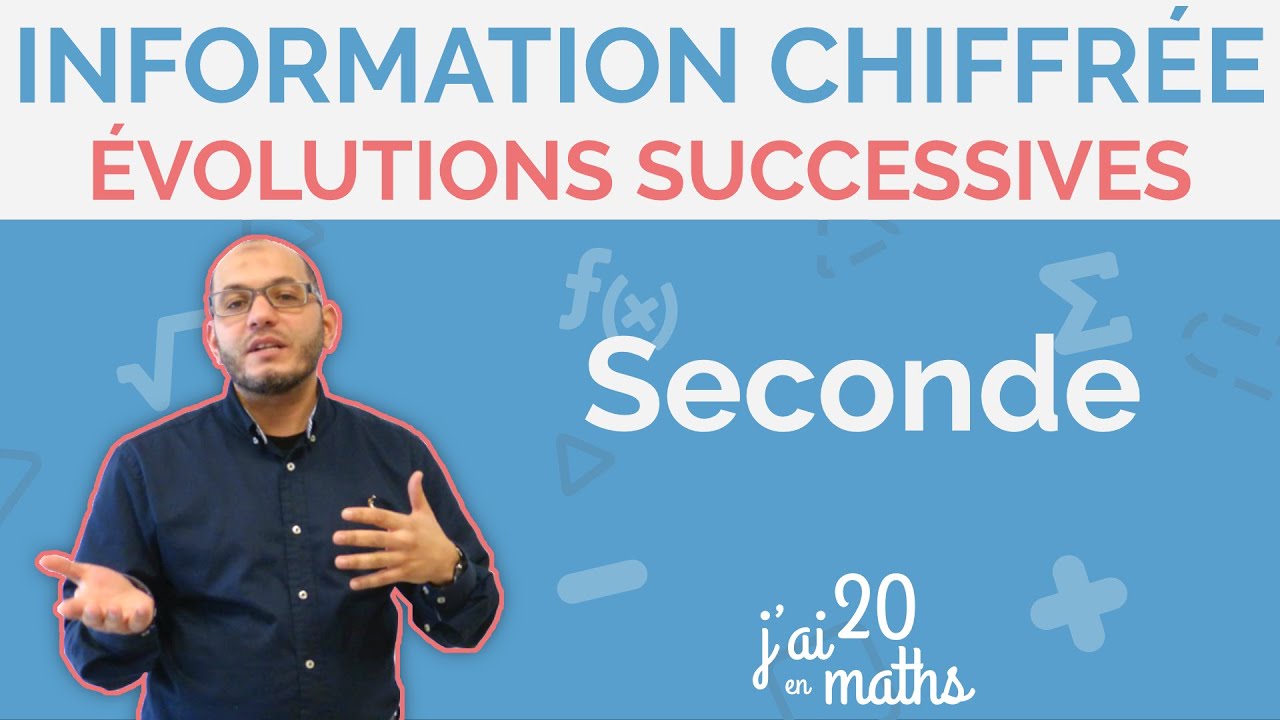 Évolutions successives - Information chiffrée - Seconde