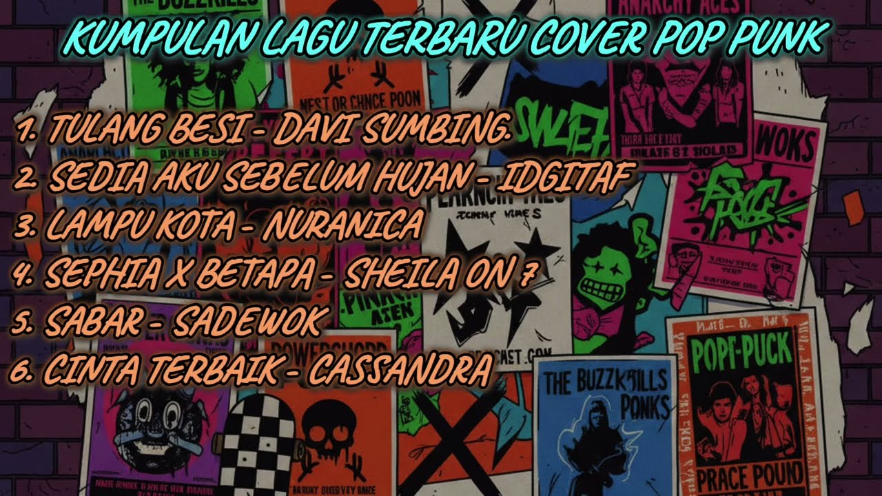 KUMPULAN LAGU INDO TERBARU COVER POP PUNK - TULANG BESI,SEDIA AKU SEBELUM HUJAN,LAMPU KOTA