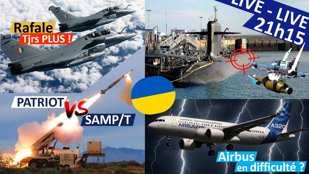 [✈️AÉRO-DÉFENSE🚀] Drones vs SNLE, Airbus en crise, Rafale PARTOUT, Patriot vs SAMP/T, UKRAINE🇺🇦...