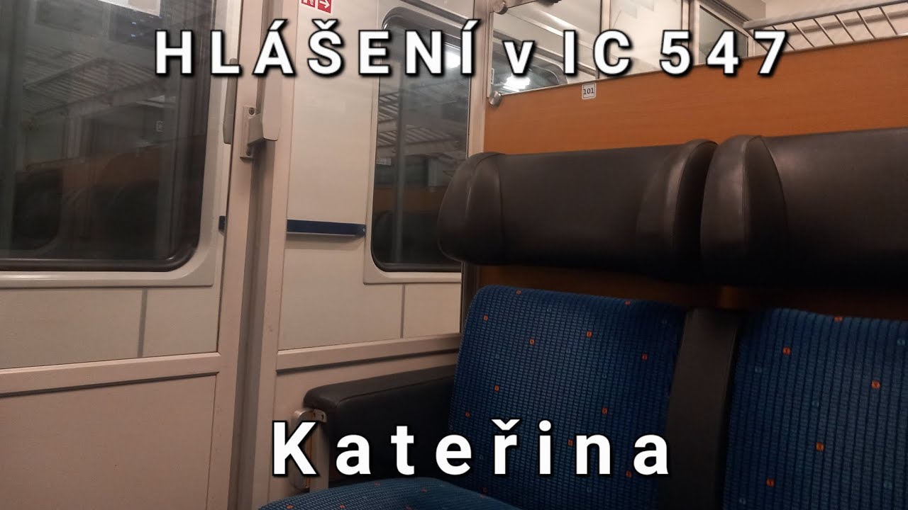 Hlášení v IC 547 Ostravan