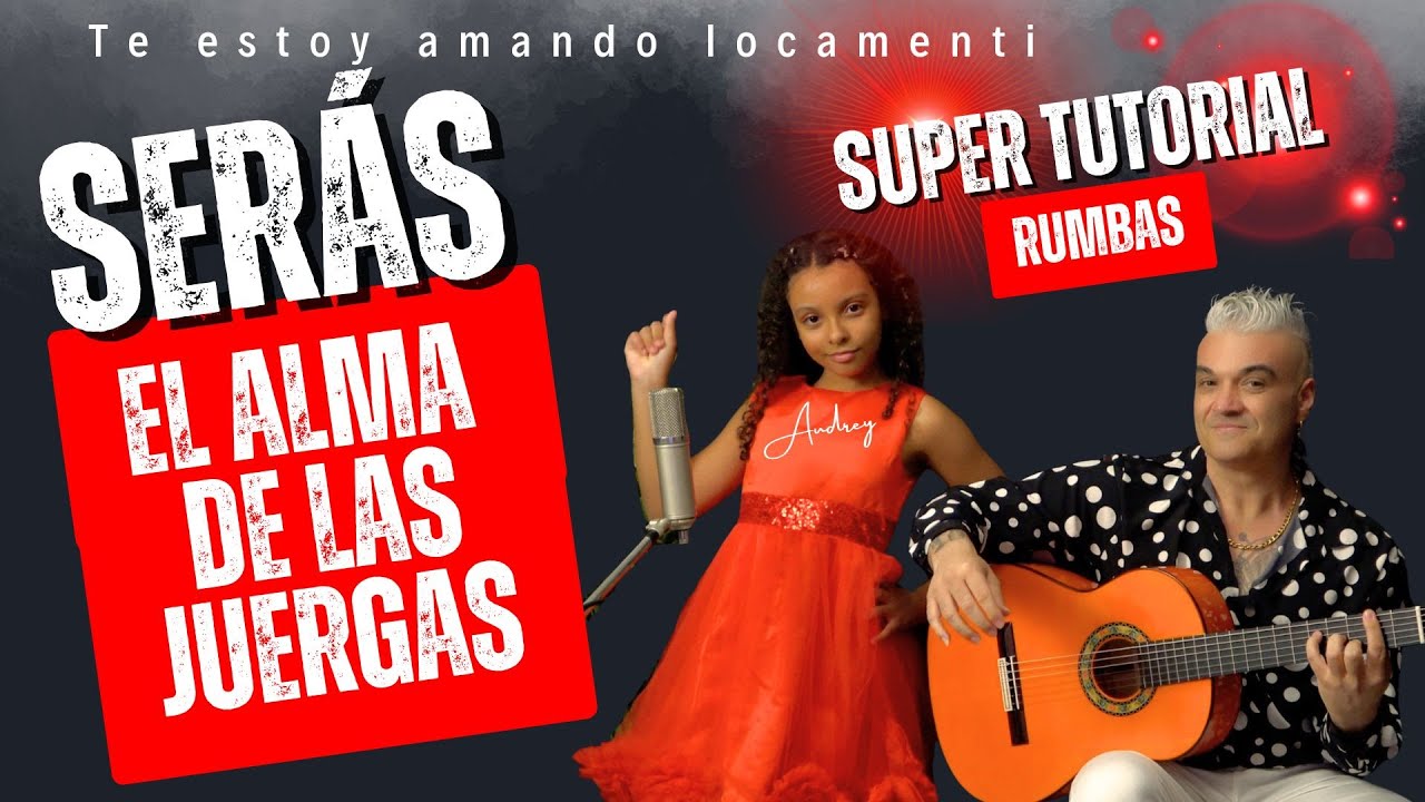 🔥 Serás el alma de las juergas!💃🏻  SUPERTUTORIAL RUMBAS te estoy amando locamenti FALSETA Y CANTE🦩🫂