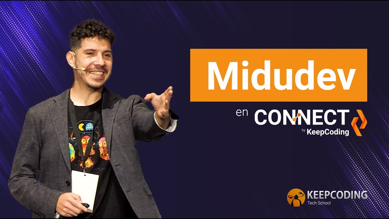Cómo ser desarrollador web con Midudev - Connect 2024 by KeepCoding