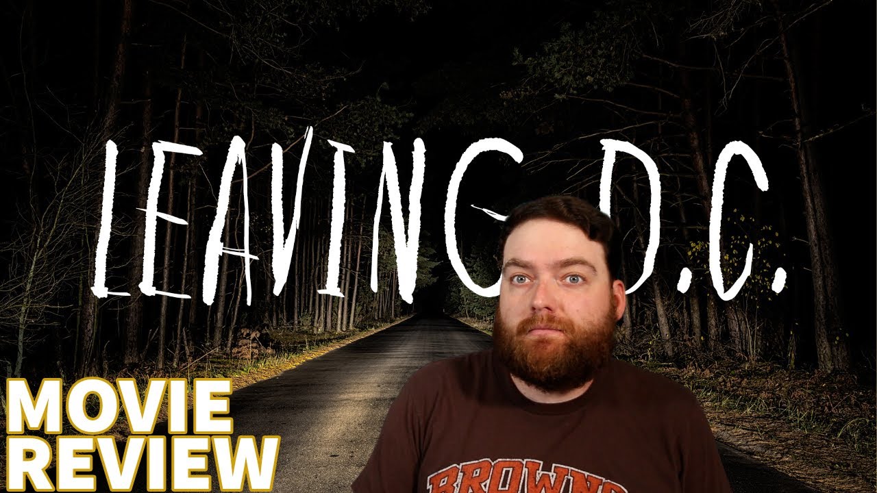 Leaving D.C. (2012) MOVIE REVIEW