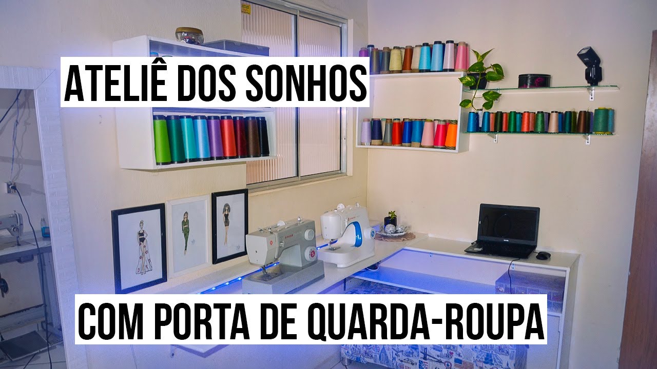 MONTANDO MEU ATELIÊ EM CASA | COM PORTA DE QUARDA-ROUPA