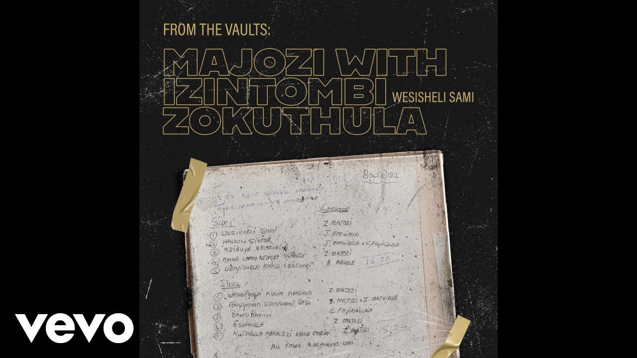 Majozi, Izintombi Zokuthula - Wesisheli Sami (Official Audio)