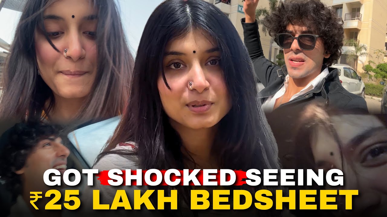 Me & My Cute Friend Got Shocked Seeing a ₹25 Lakh Bedsheet! 🤯😱