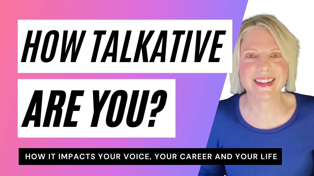 How talkative are you? How it impacts your voice, career and life! #publicspeaking #speakercoach