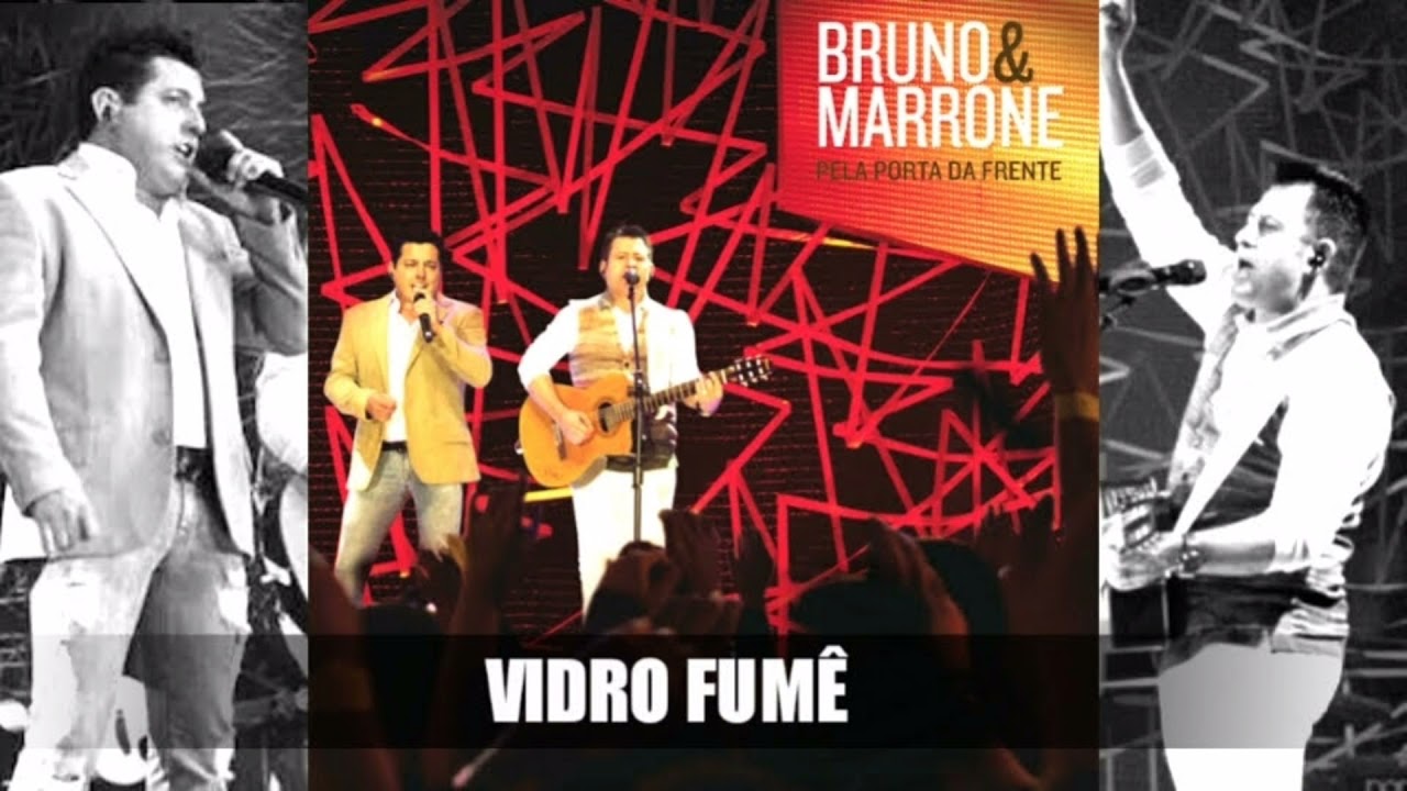 Bruno & Marrone - Vidro Fume (Audio)