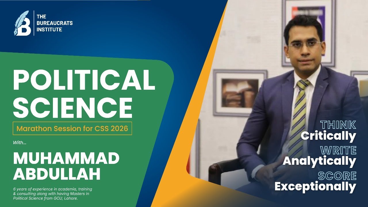 CSS 2026 Political Science | Paper I & II | Sir Muhammad Abdullah | The Burreaucrats Institute
