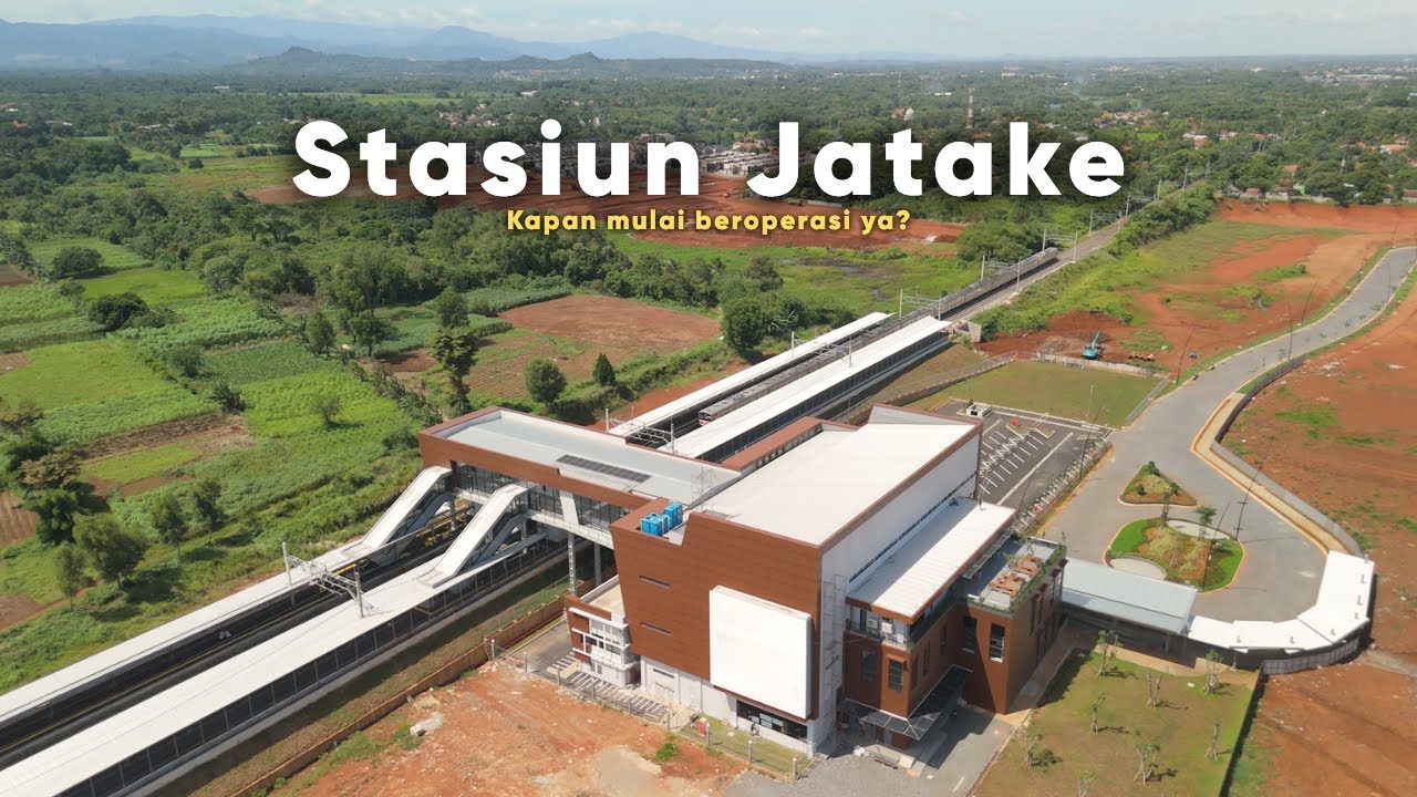 Stasiun Jatake, Kapan mulai beroperasi ya? apa mungkin diawal tahun 2026?