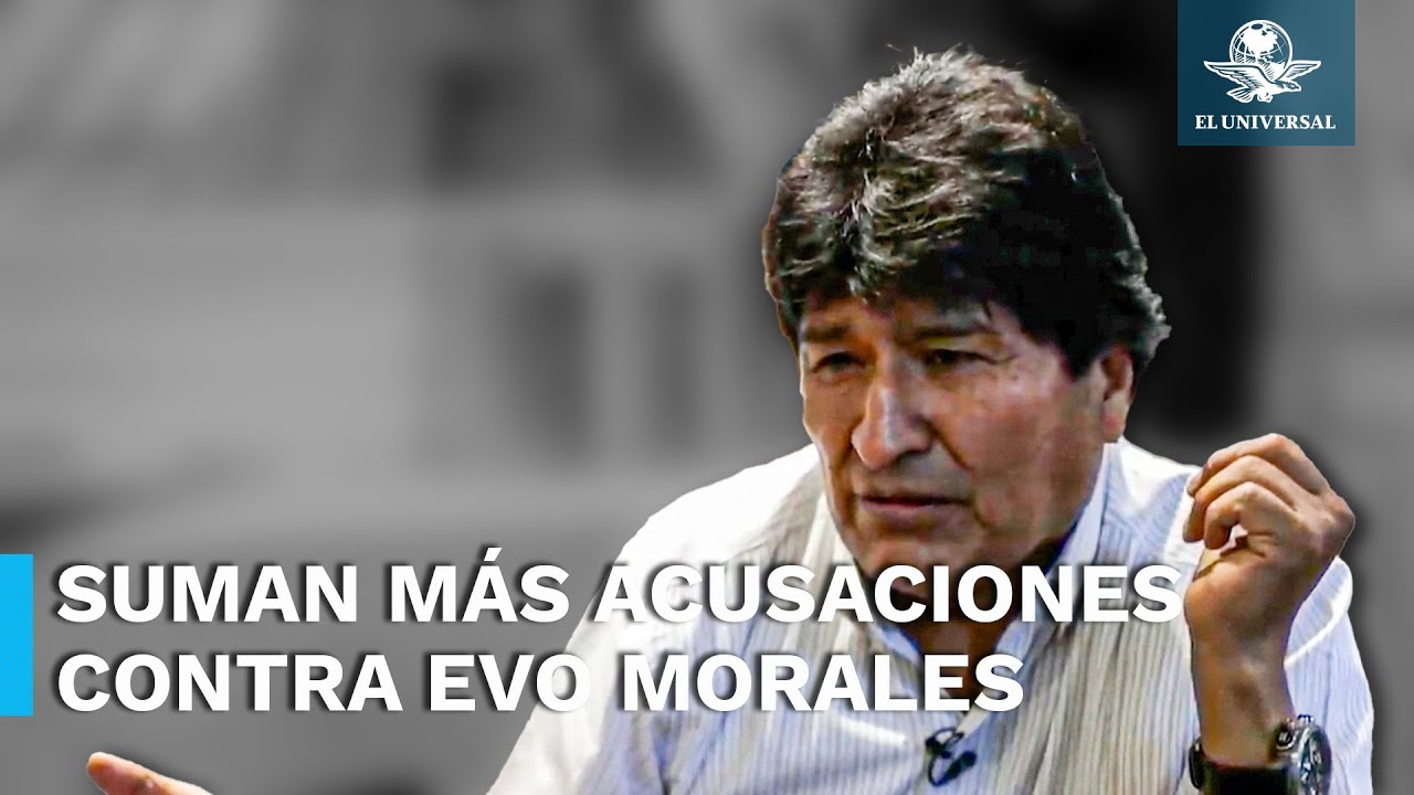 Suman m&aacute;s denuncias contra Evo Morales por otros casos de trata y violaci&oacute;n
