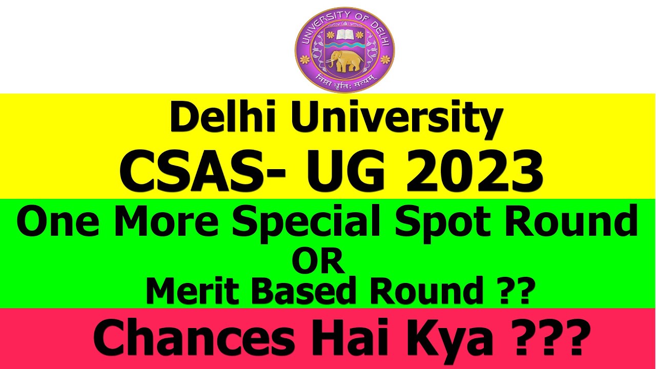 DU Merit Based Round UG 2023 | One More Spot Round ?? | Merit Based Round | Chances Hai Kya ???