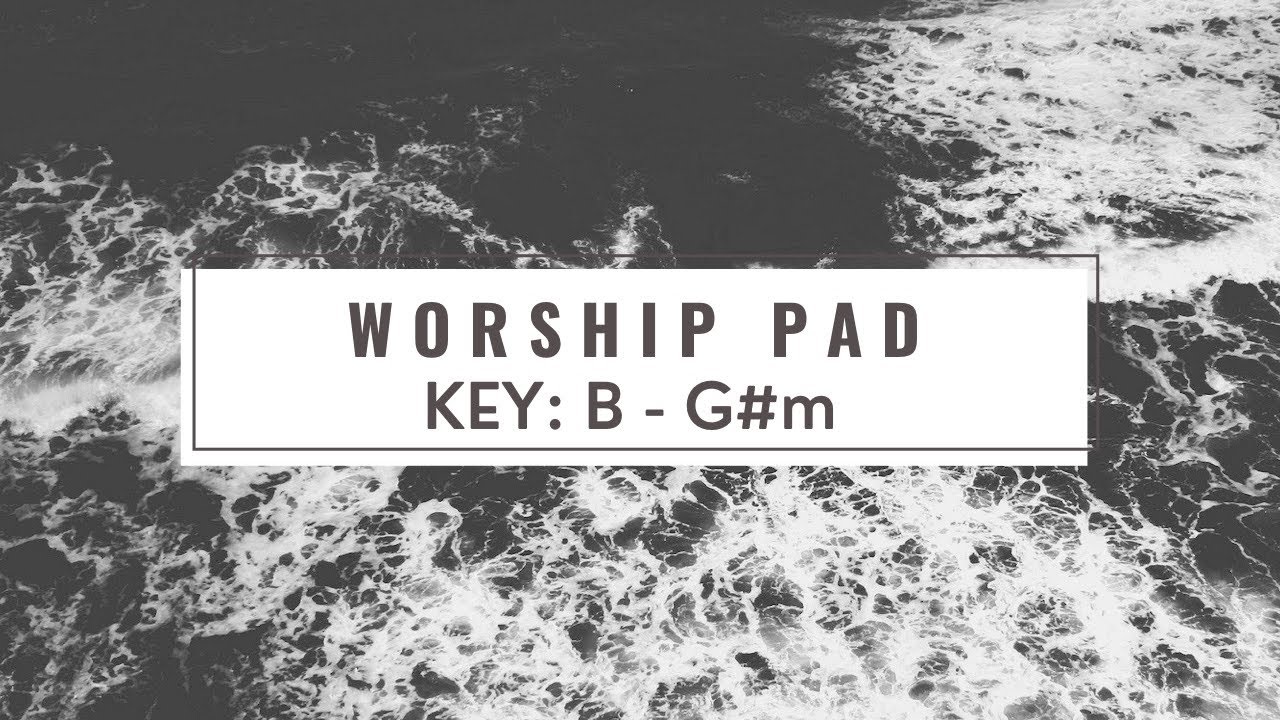 B - G#m | Worship Pad 🎧 Guitar Pads