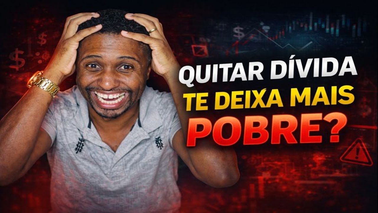 QUITAR DÍVIDA PODE ESTAR TE DEIXANDO MAIS POBRE SIM, (SÉRIO)