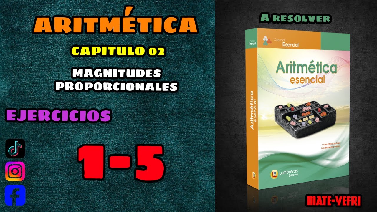 MAGNITUDES PROPORCIONALES | EJERCCIOS 1 - 5 | ARITMETICA LUMBRERAS ESENCIAL