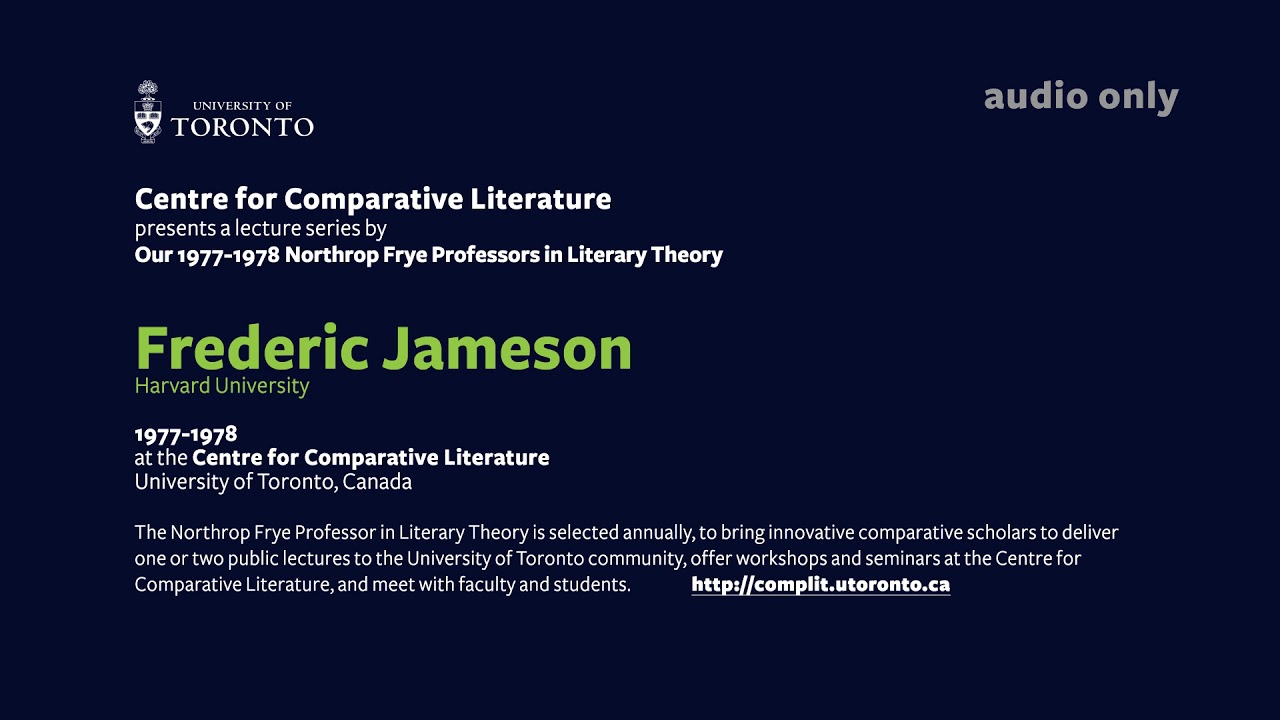 Frederic Jameson's lecture September 22 1977 Side 1 and 2